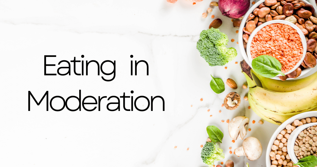 Eating in Moderation