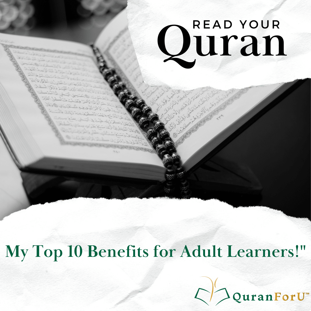 Learning Quran Online: Top 10 Benefits for Adult Learners!