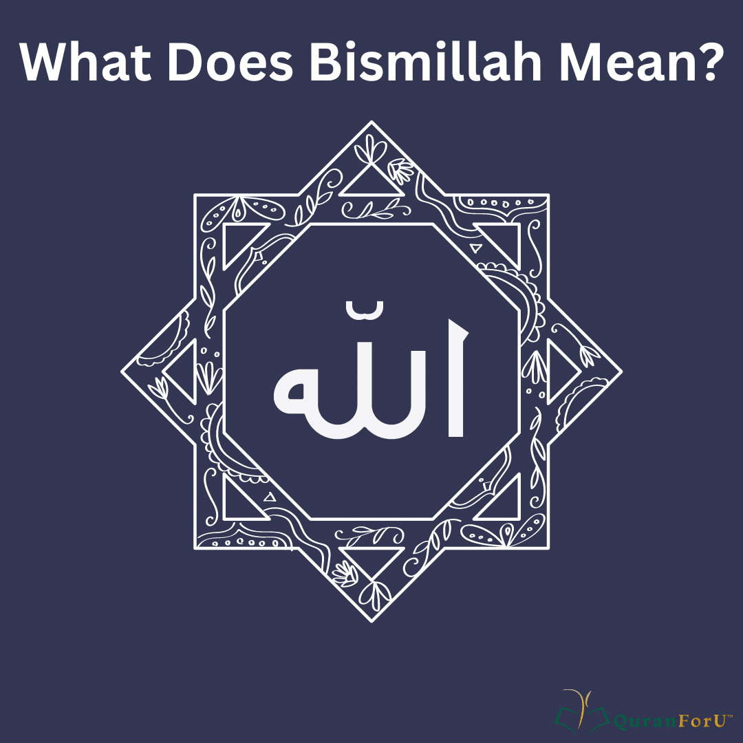 What Does Bismillah Mean?