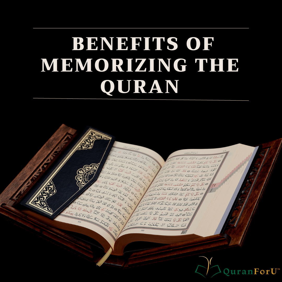 10 Benefits of Memorizing The Quran