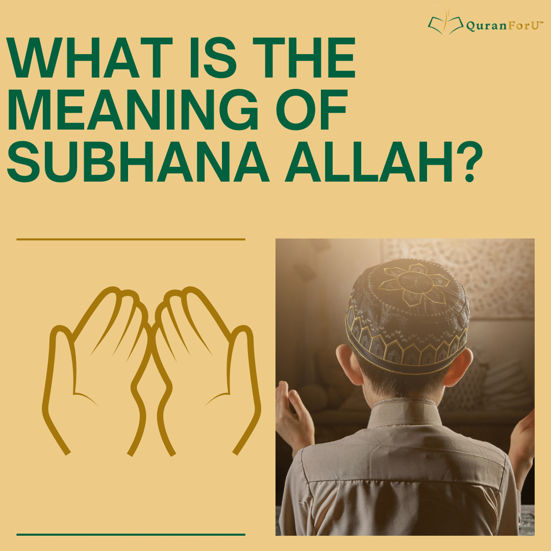 What is the Meaning Of Subhanallah