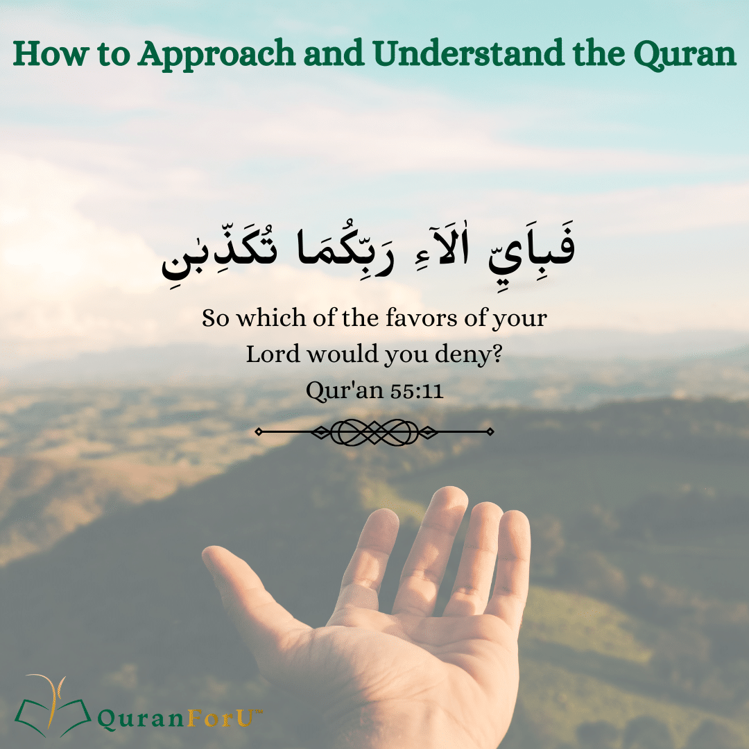 How to Approach and Understand the Quran