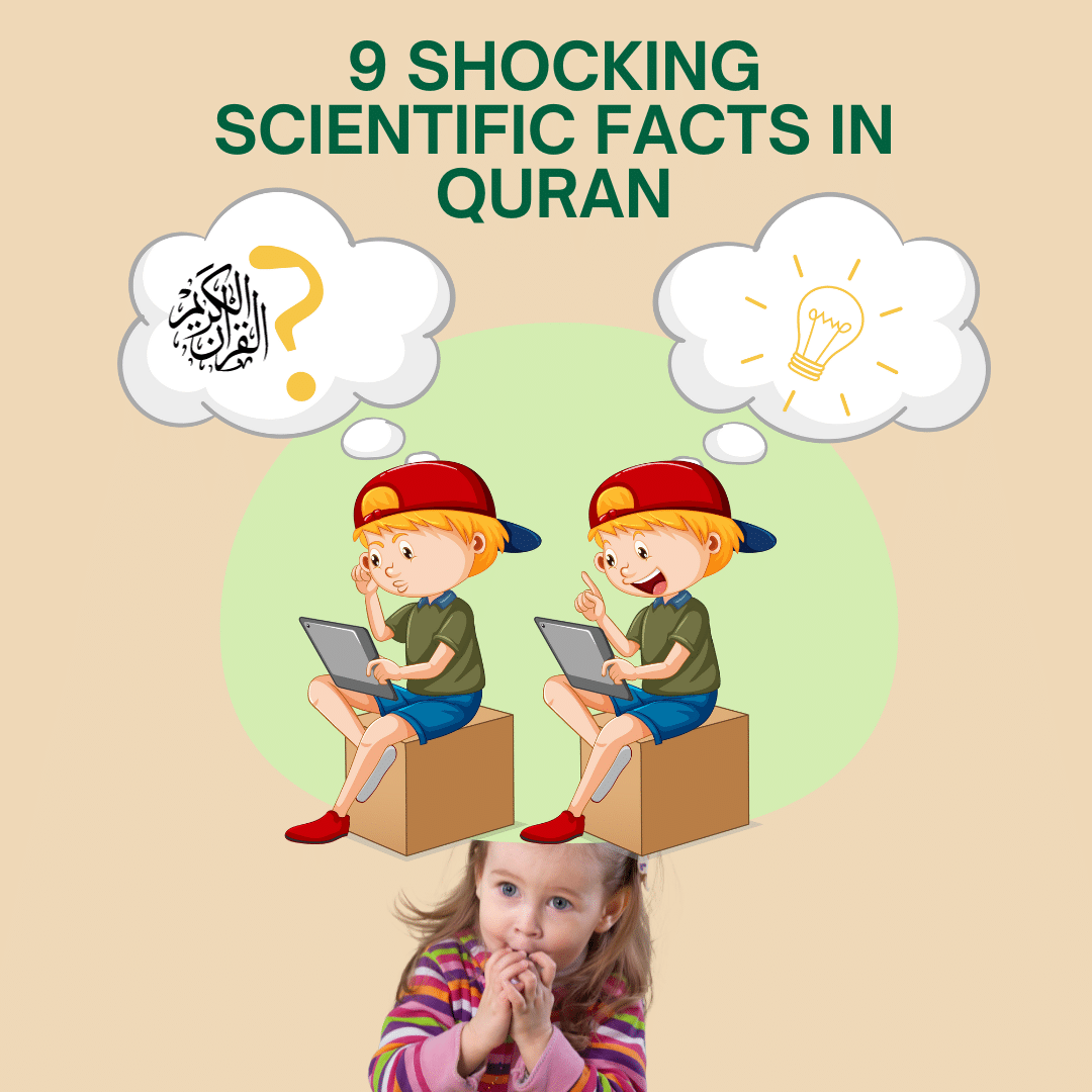 9 Shocking Scientific Facts in Quran