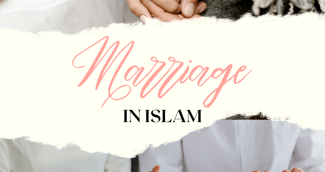 Marriage In Islam